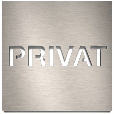 Edelstahl Hinweisschild "Privat" / H.62.E