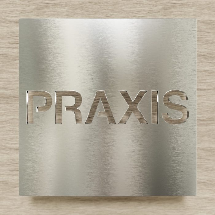 Edelstahl Hinweisschild "PRAXIS" / H.69.E 2